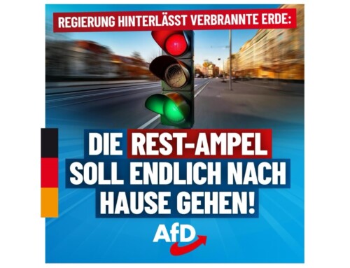 ++ Regierung hinterlässt verbrannte Erde: Die Rest-Ampel sollte sofort nach Hause gehen! ++