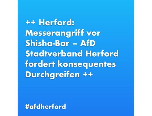 ++ Herford: Messerangriff vor Shisha-Bar – AfD Stadtverband Herford fordert konsequentes Durchgreifen ++