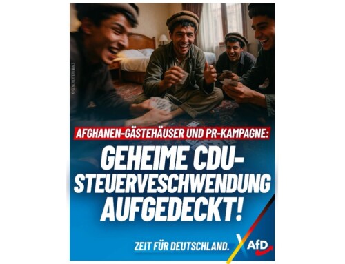++ Afghanen-Gästehäuser und PR-Kampagne: Geheime CDU-Steuerverschwendung aufgedeckt! ++