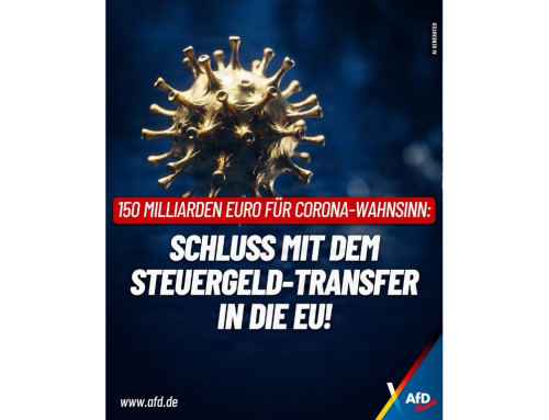 ++ 150 Milliarden Euro für Corona-Wahnsinn ++